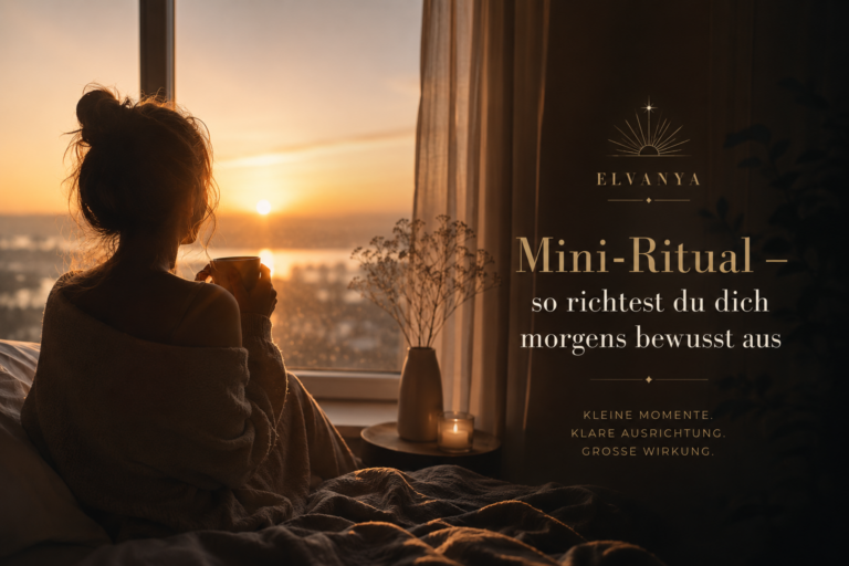 Mini-Ritual – so richtest du dich morgens bewusst aus